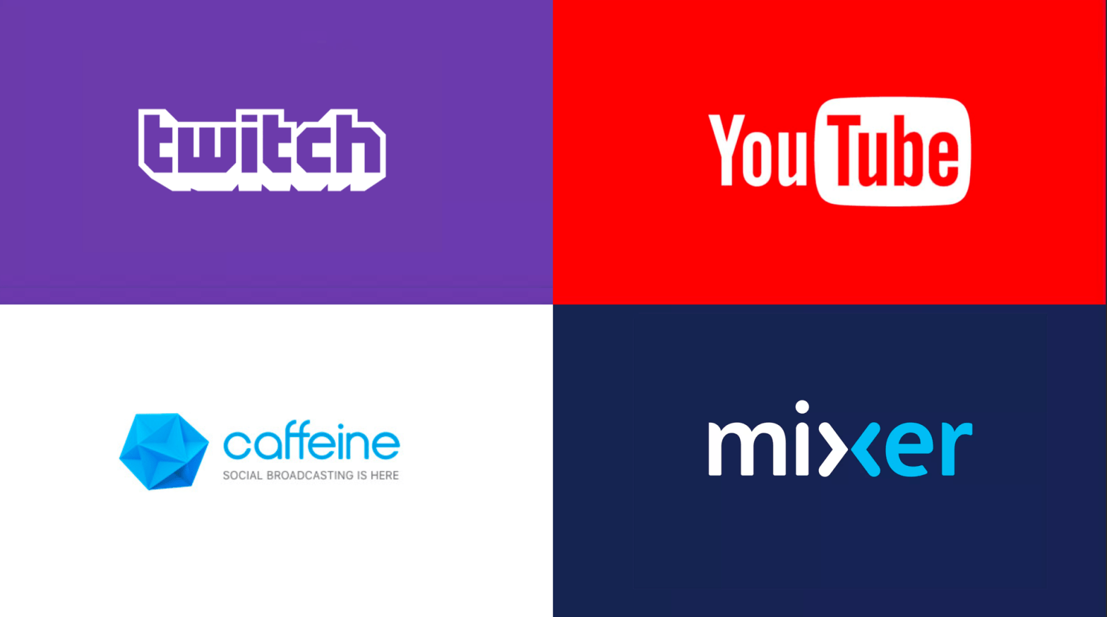 Twitch vs Mixer vs Youtube vs Caffeine